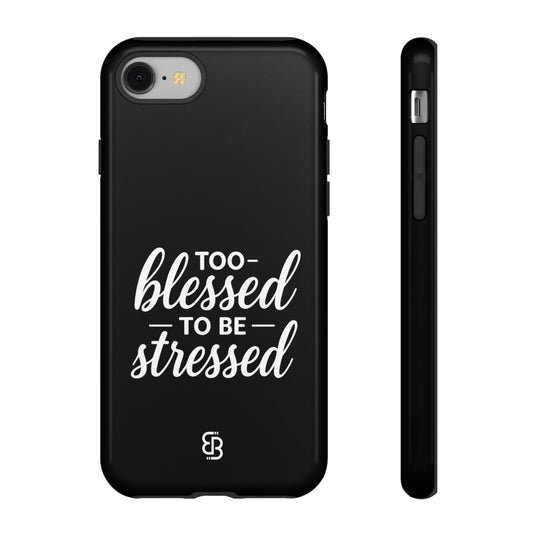 "Too Blessed" iPhone Case