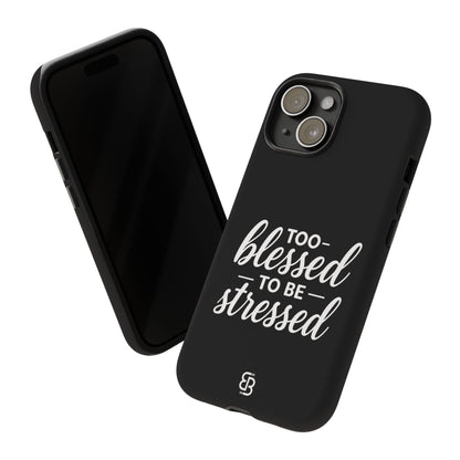 "Too Blessed" iPhone Case