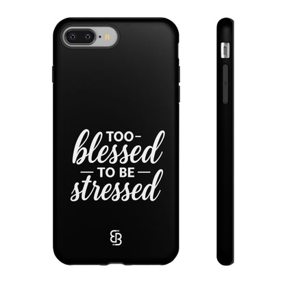 "Too Blessed" iPhone Case