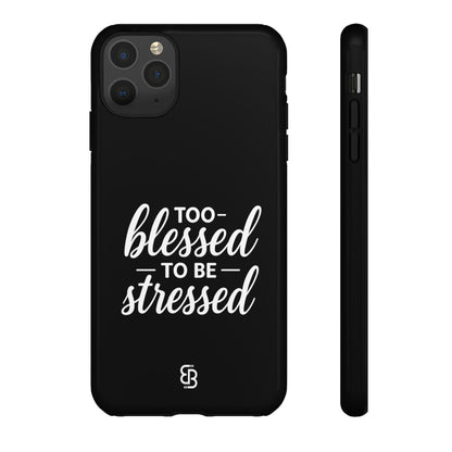 "Too Blessed" iPhone Case