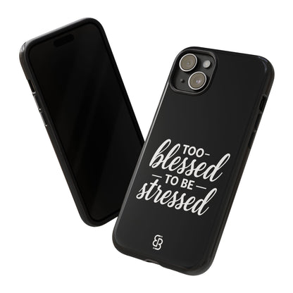 "Too Blessed" iPhone Case