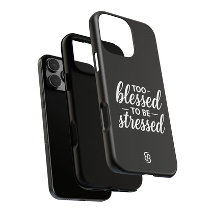 "Too Blessed" iPhone Case
