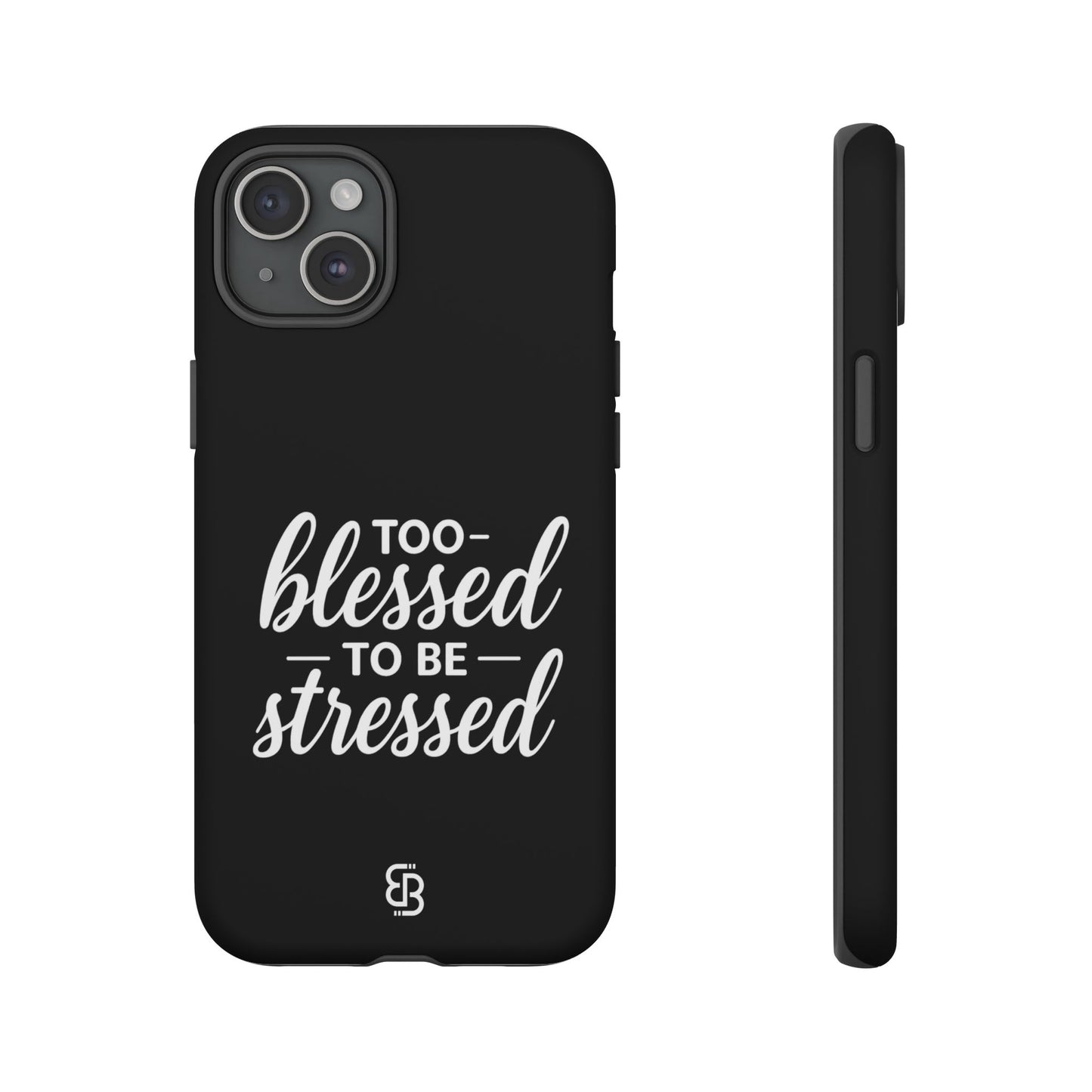 "Too Blessed" iPhone Case
