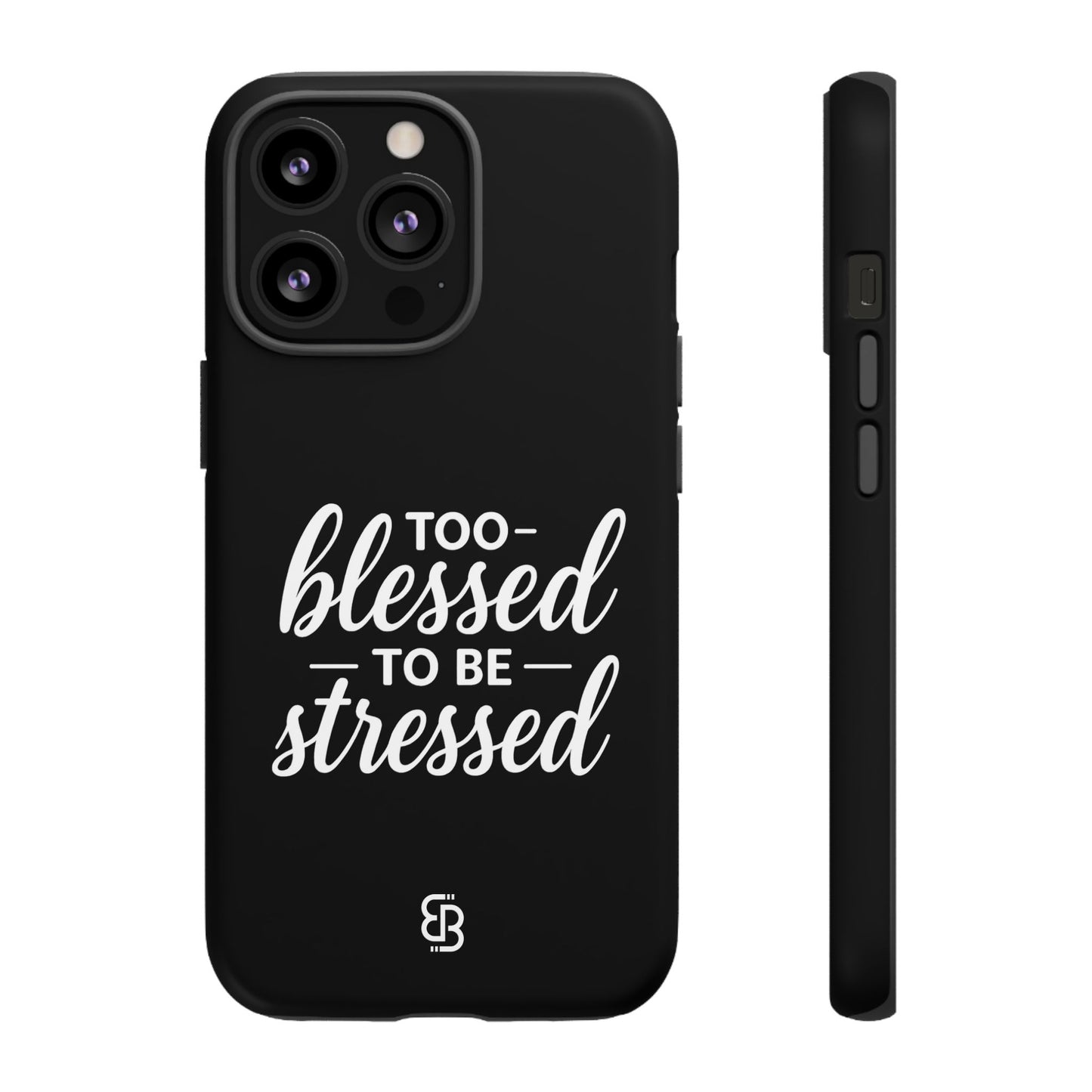 "Too Blessed" iPhone Case