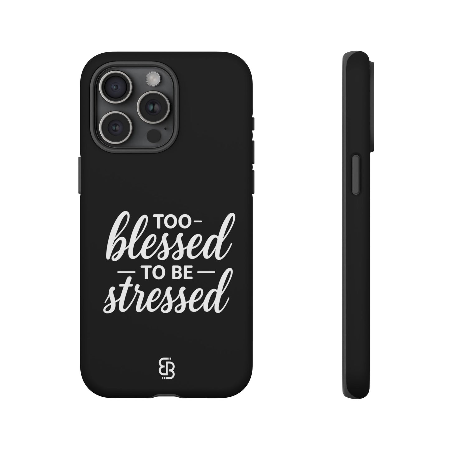 "Too Blessed" iPhone Case