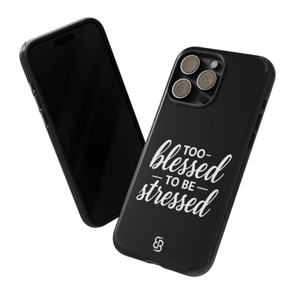 "Too Blessed" iPhone Case
