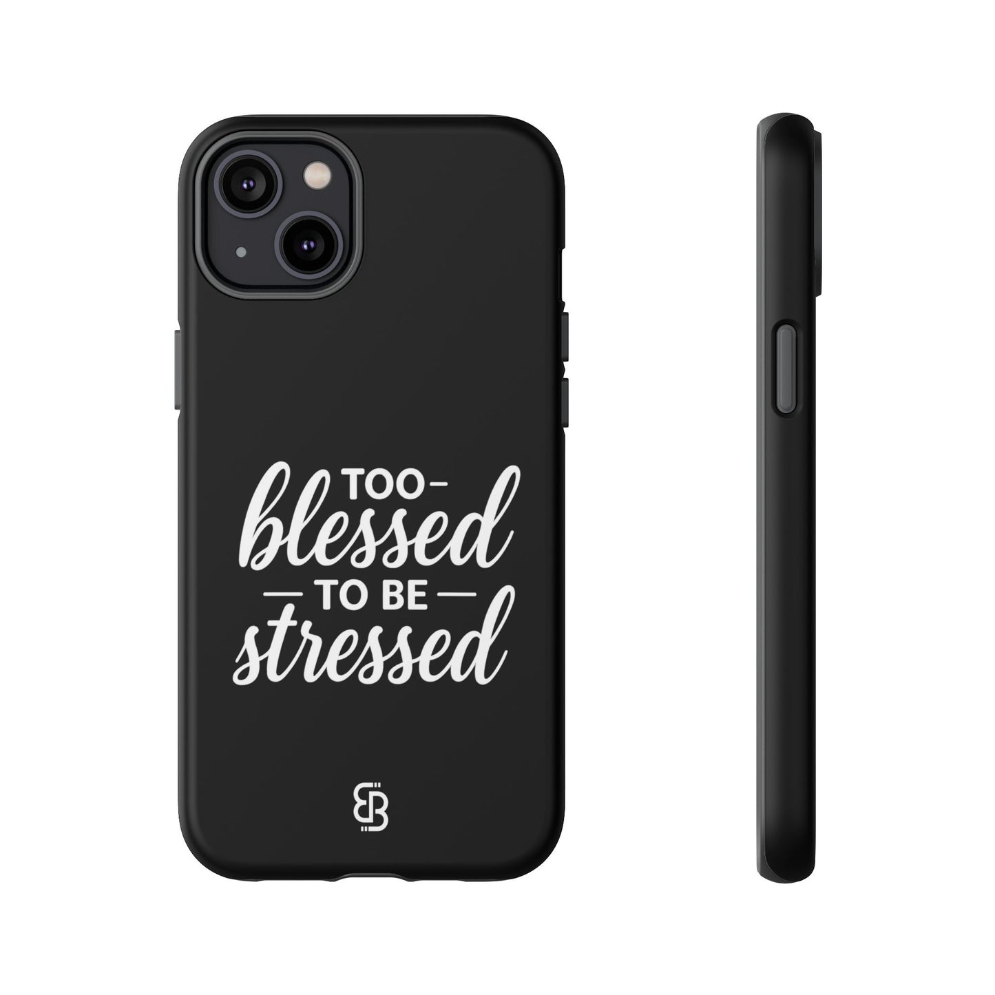 "Too Blessed" iPhone Case