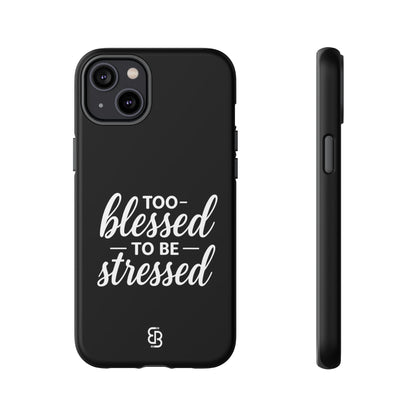"Too Blessed" iPhone Case