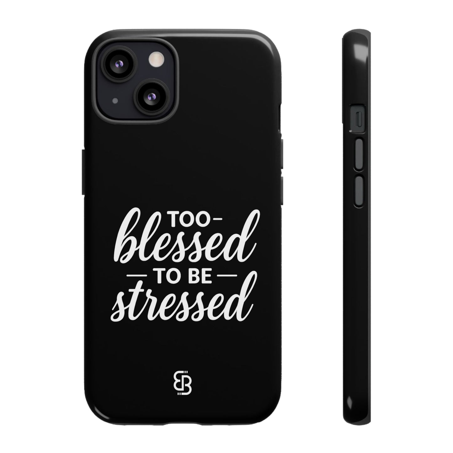"Too Blessed" iPhone Case