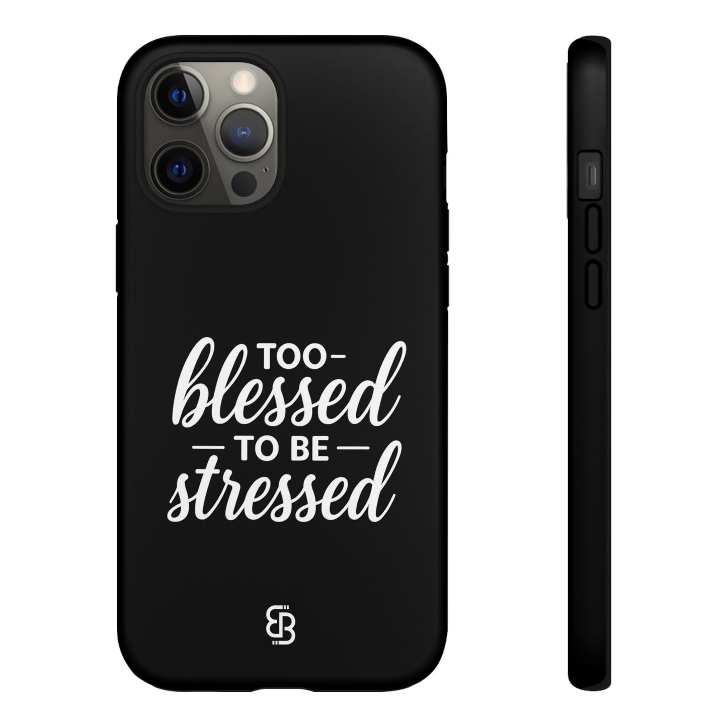 "Too Blessed" iPhone Case