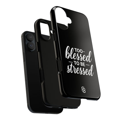 "Too Blessed" iPhone Case