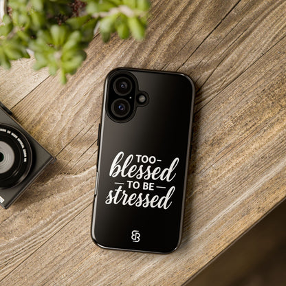 "Too Blessed" iPhone Case