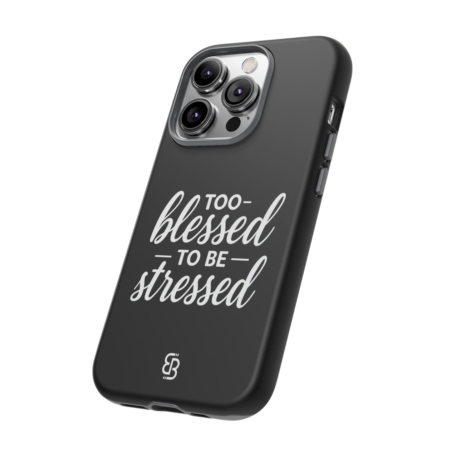 "Too Blessed" iPhone Case