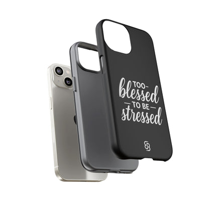 "Too Blessed" iPhone Case