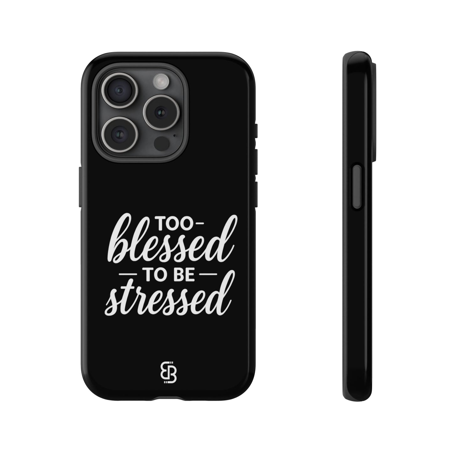 "Too Blessed" iPhone Case