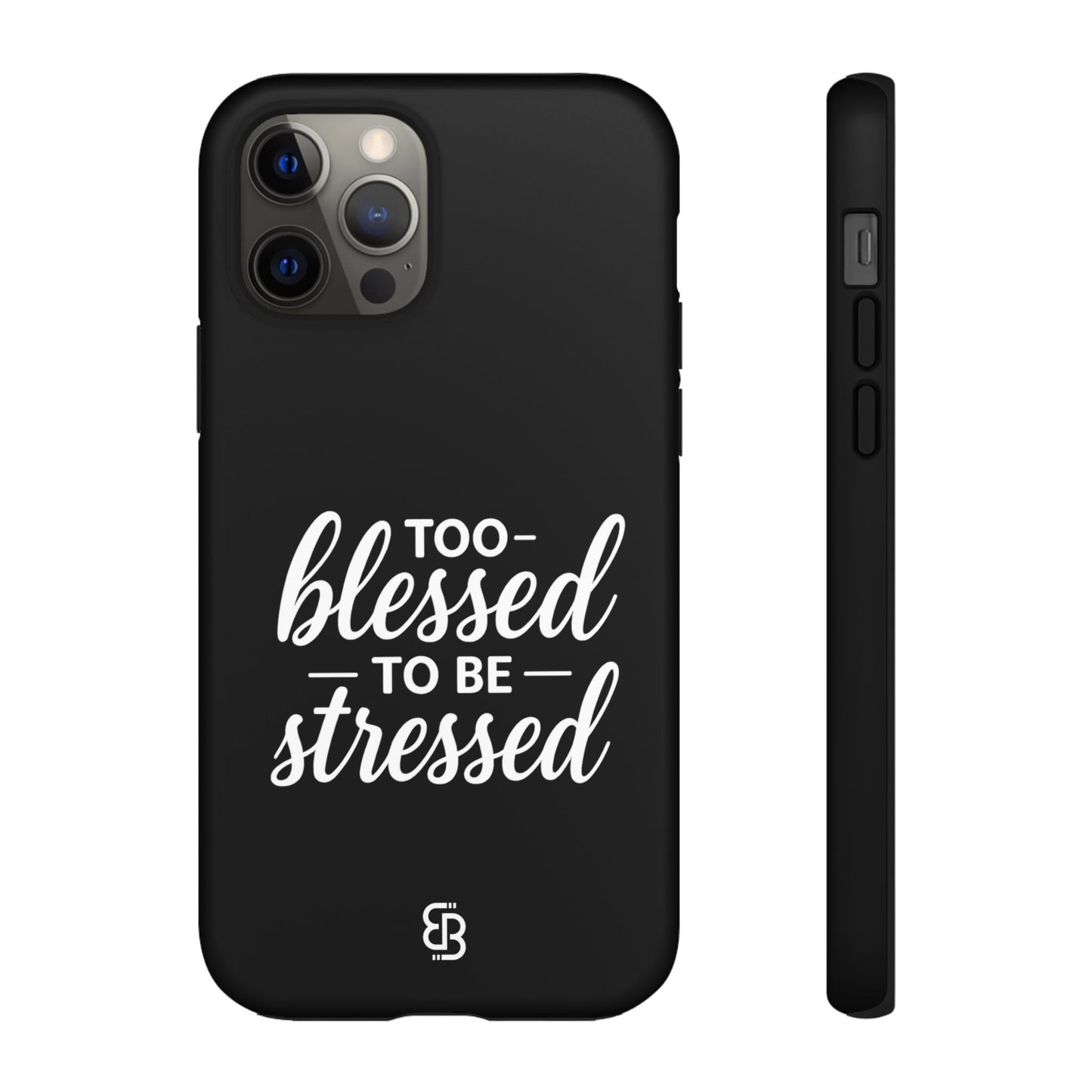 "Too Blessed" iPhone Case
