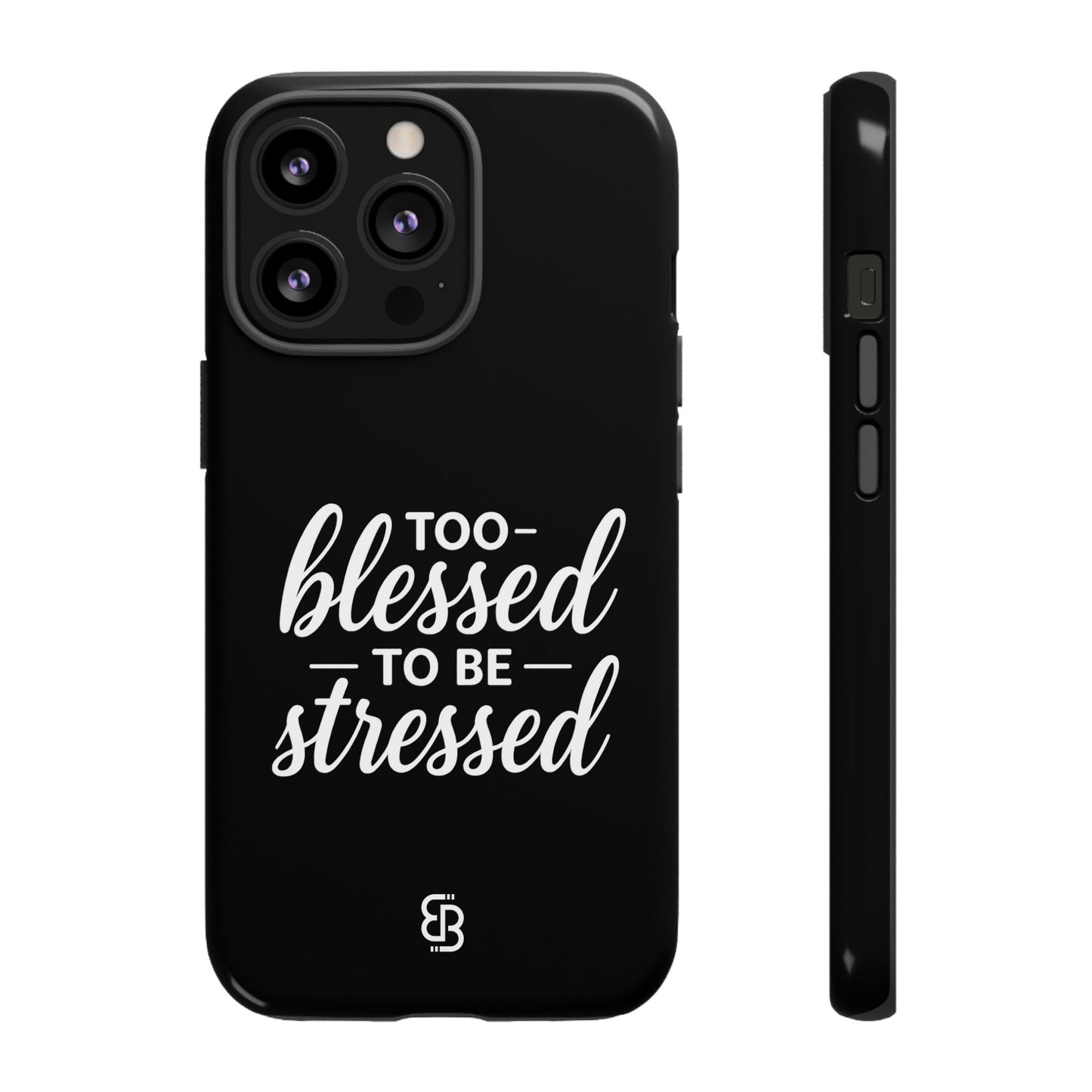 "Too Blessed" iPhone Case