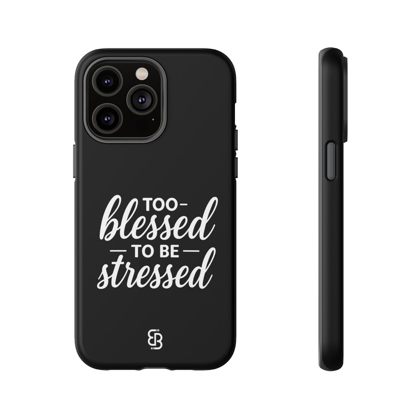 "Too Blessed" iPhone Case