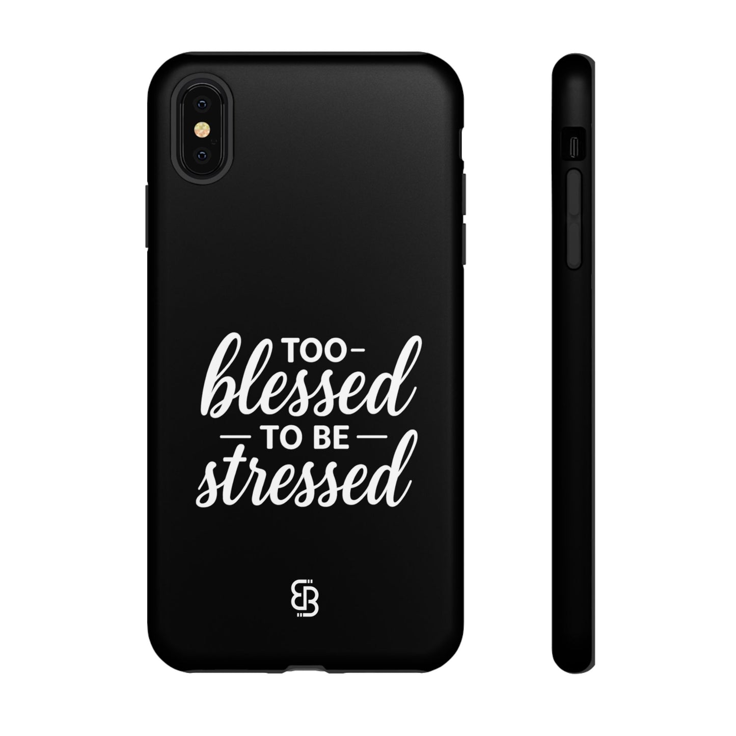 "Too Blessed" iPhone Case