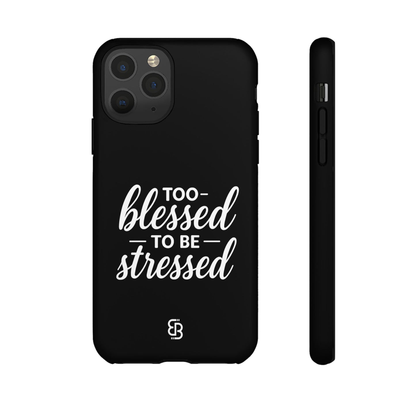 "Too Blessed" iPhone Case