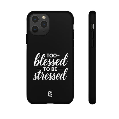 "Too Blessed" iPhone Case