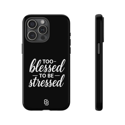 "Too Blessed" iPhone Case