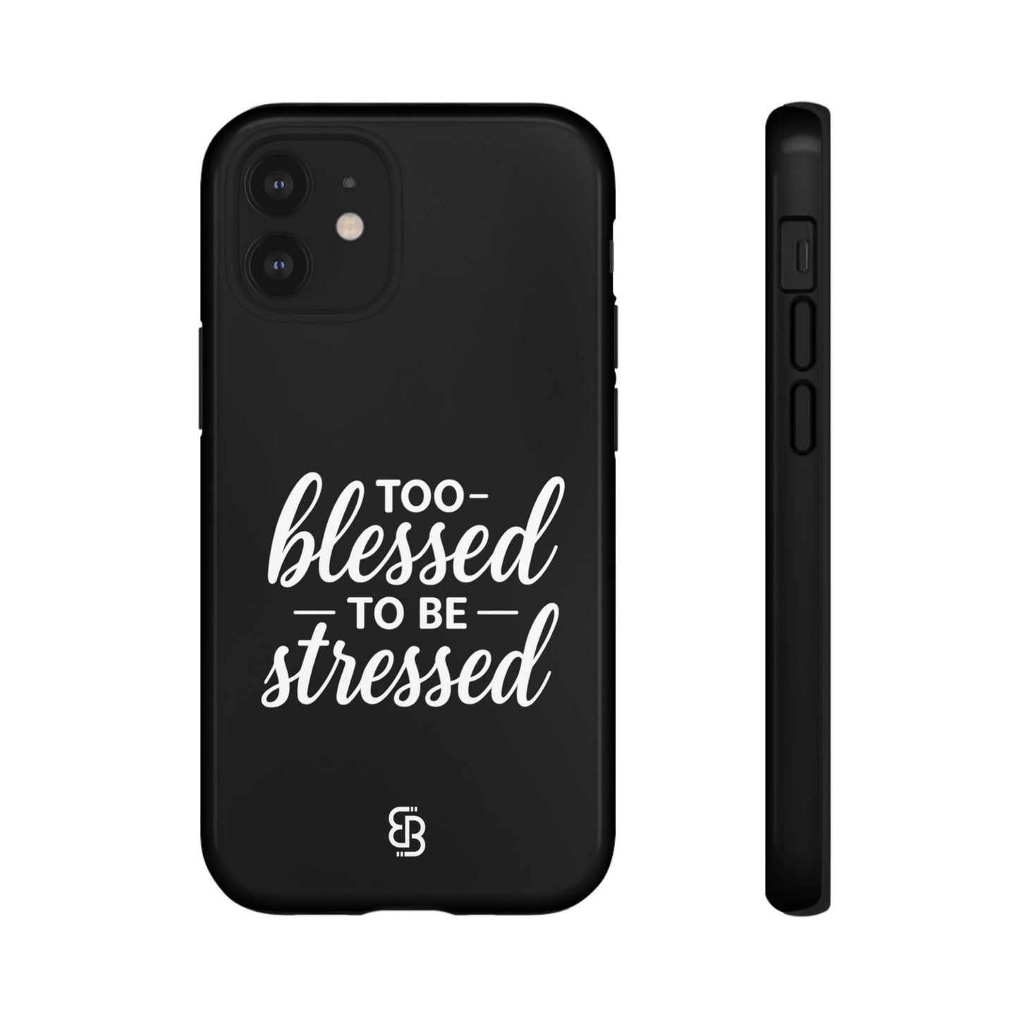 "Too Blessed" iPhone Case