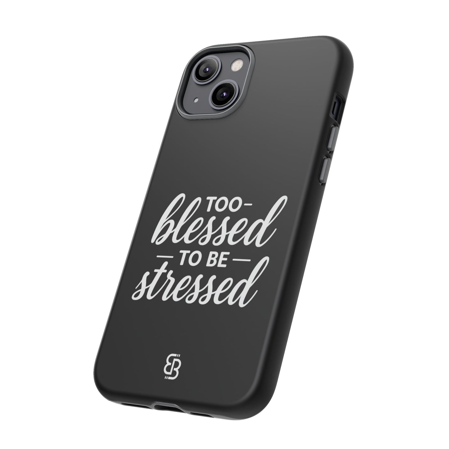 "Too Blessed" iPhone Case
