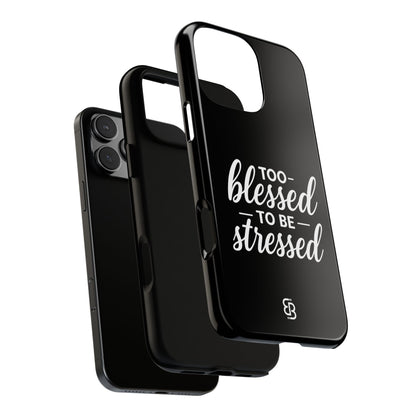 "Too Blessed" iPhone Case