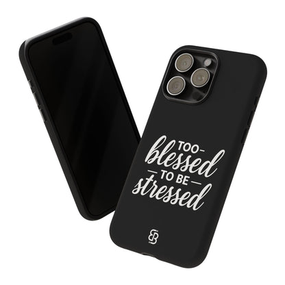 "Too Blessed" iPhone Case