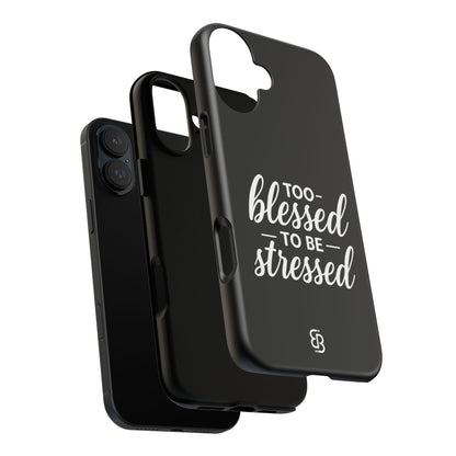 "Too Blessed" iPhone Case