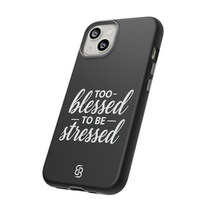 "Too Blessed" iPhone Case