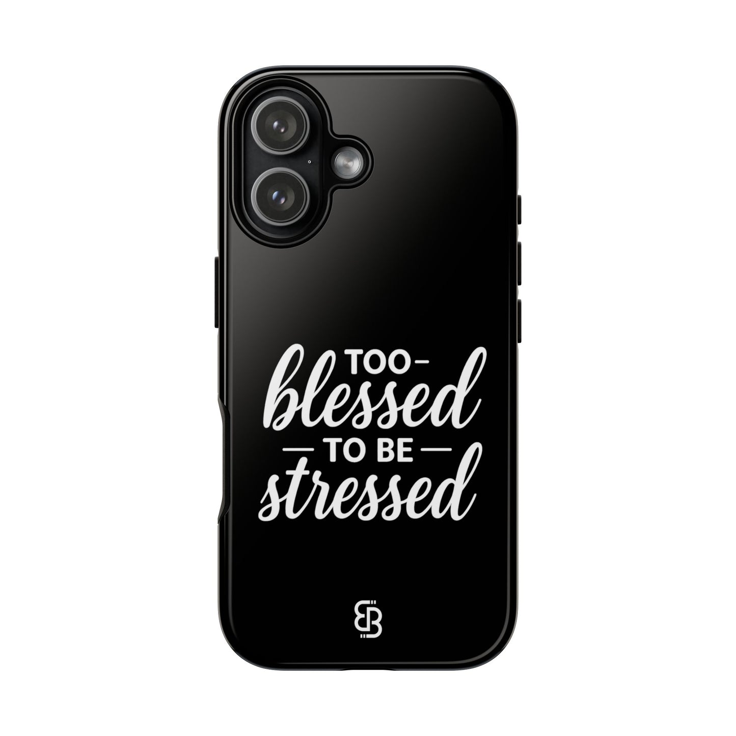 "Too Blessed" iPhone Case
