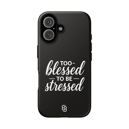 "Too Blessed" iPhone Case