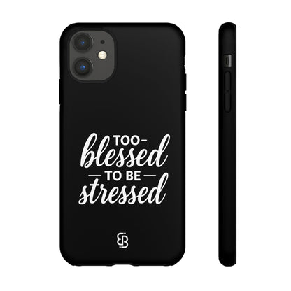 "Too Blessed" iPhone Case