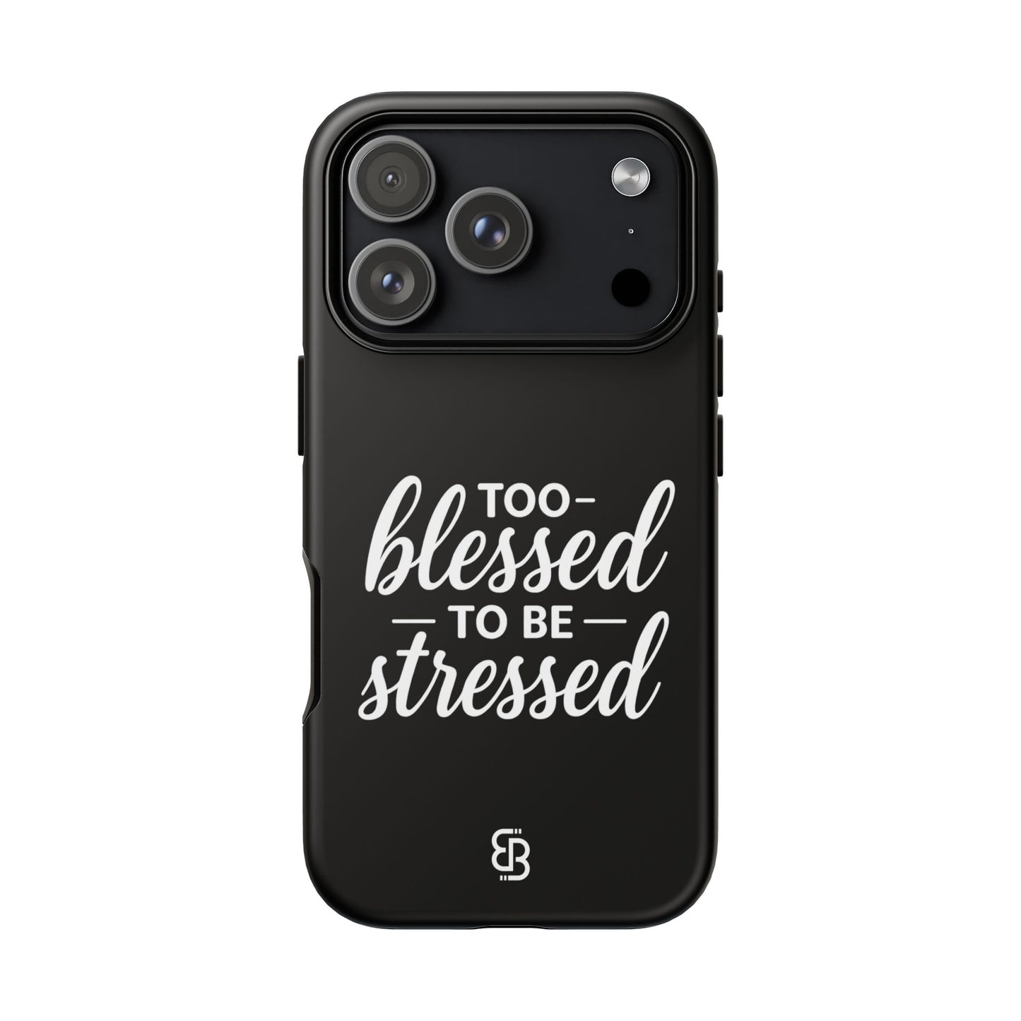 "Too Blessed" iPhone Case