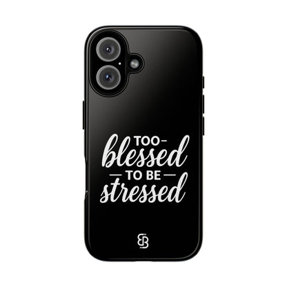 "Too Blessed" iPhone Case