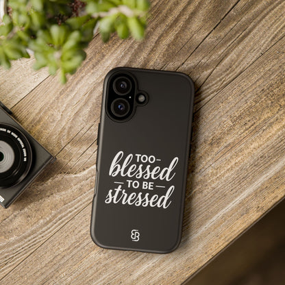 "Too Blessed" iPhone Case