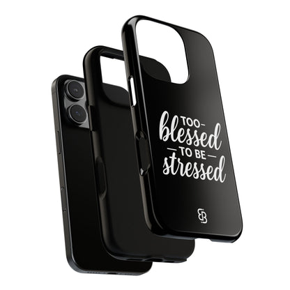 "Too Blessed" iPhone Case