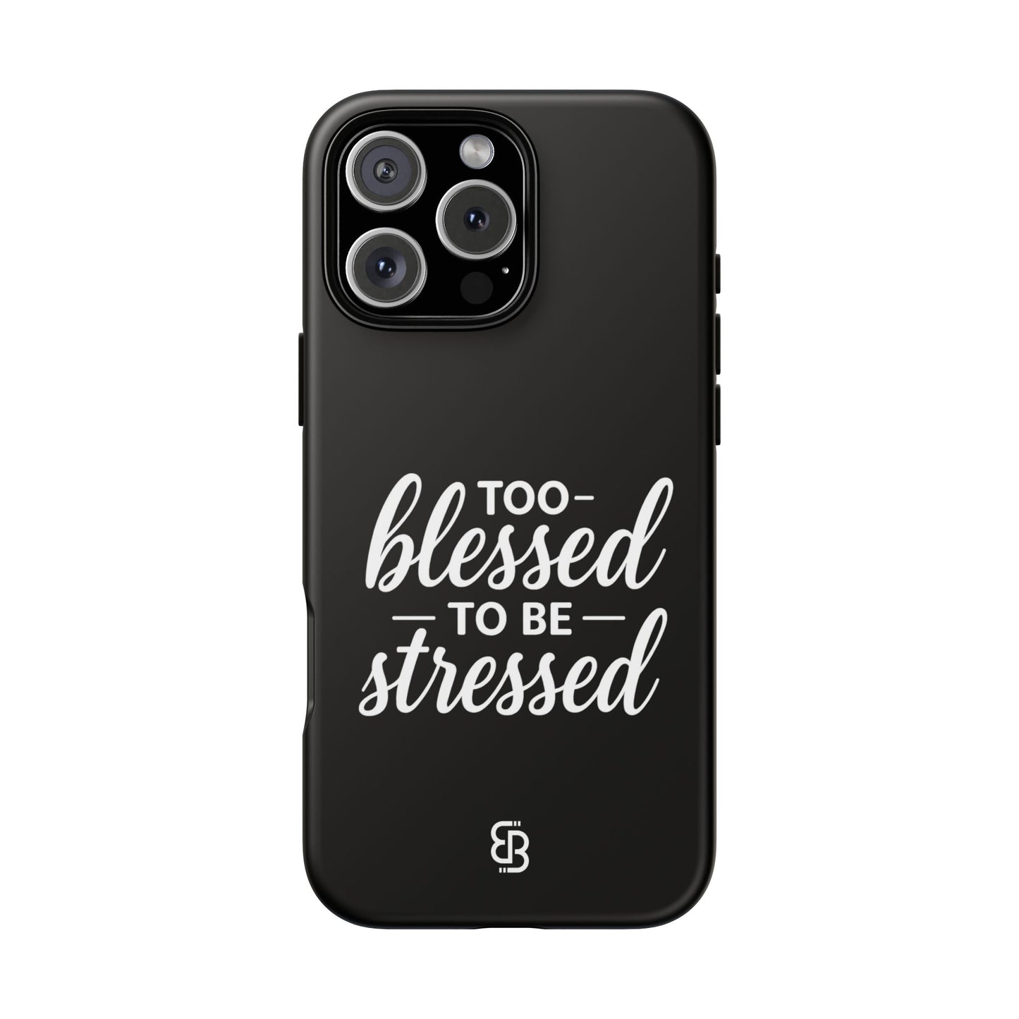 "Too Blessed" iPhone Case