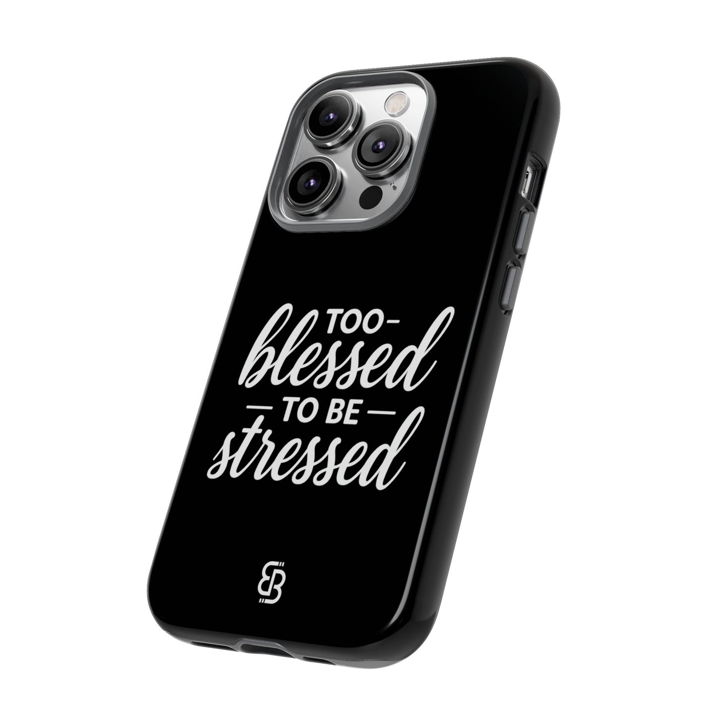 "Too Blessed" iPhone Case