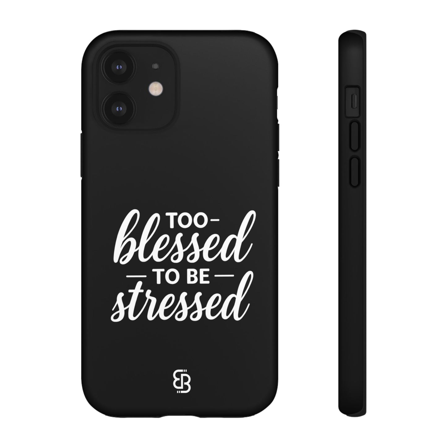 "Too Blessed" iPhone Case