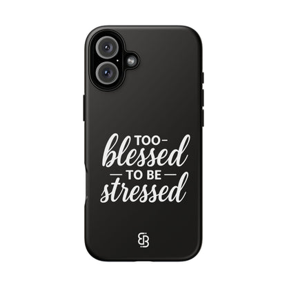 "Too Blessed" iPhone Case